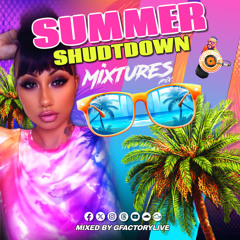 MIXTURES MIX SUMMER SHUTDOWN URBAN | AFROBEAT | DANCE | SOCA | CHUTNEY | REGGAE | LATIN