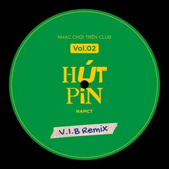 Hút Pin - Namct (V.I.B Jersey Club Remix)