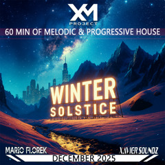 XM Project - Winter Solstice (2025 Mix)