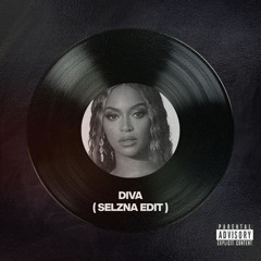 DIVA (SELZNA EDIT)