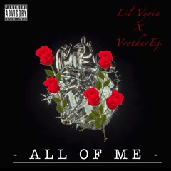 All of Me (feat. VrotherEj) [Remix]