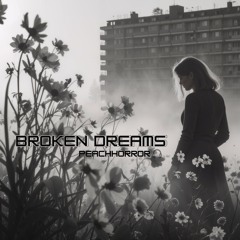 Broken Dreams