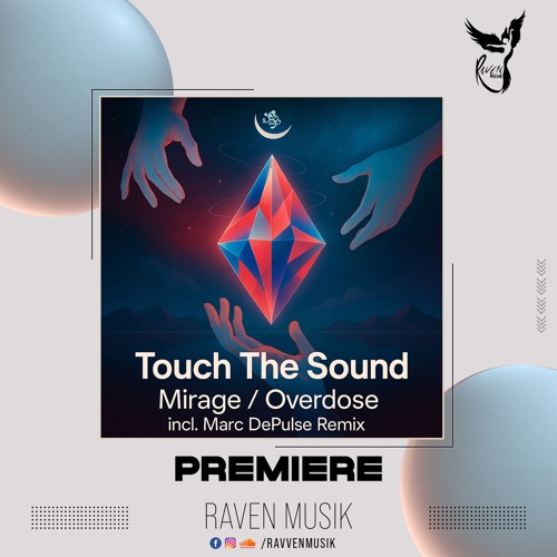 PREMIERE: Touch The Sound - Mirage (Marc DePulse Remix) [Stereo Paradise]
