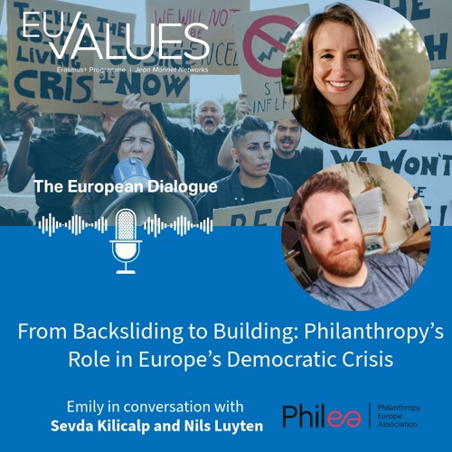 From Backsliding to Building: Philanthropy’s Role in Europe’s Democratic Crisis – with PHILEA