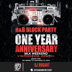 DJ Bogart LIVE @ R&B Block Party 1 Year Anniversary
