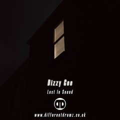 Dizzy Gee - Lost In Sound - Different Drumz, 04.12.2020