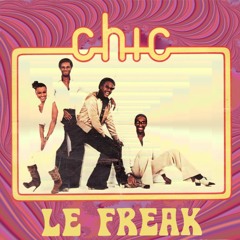 Chic - Le Freak (Voyager House-Garage Edit) [FREE DOWNLOAD]