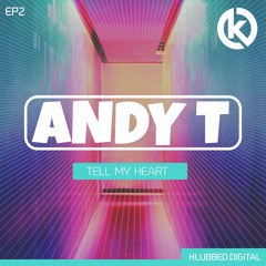 Andy T - Tell My Heart