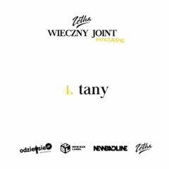 ZetHa - TANY (WIECZNYJOINTmixtape)