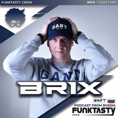 FunkTasty Crew #130 · BRIX - Guest Mix