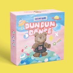 OH MY GIRL 오마이걸 - Dun Dun Dance