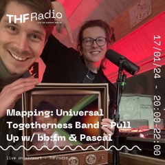Mapping: Universal Togetherness Band - Pull Up w/ bb:fm & Pascal