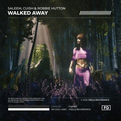 SALEEM, Cuish & Robbie Hutton - Walked Away