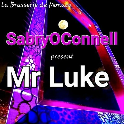 LA BRASSERIE DE MONACO SabryOConnell present MrLuke REC - 2022 - 08 - 06