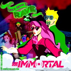 Once Upon A Rave