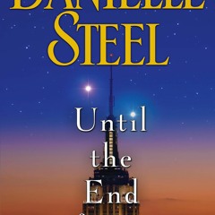 Read ebook [PDF] Until the End of Time: A Novel