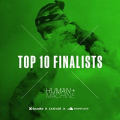 Human + Machine: Kaskade Edition Finalists