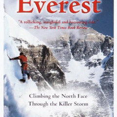 Access EPUB 💔 The Other Side of Everest: Climbing the North Face Through the Killer