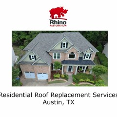 Residential Roof Replacement Services Austin,TX