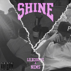 SHINE ft. NEMSDAPLAYA