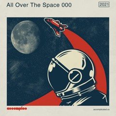 All Over The Space