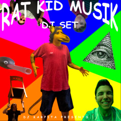RAT KID MUSIK DJ SET