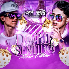 Doble Sentido 5.0 Fresh Edition (Deison Zapata & Miguel Lopez).mp3