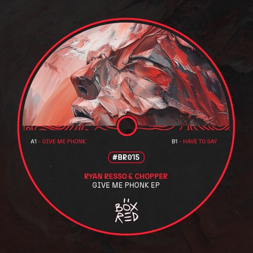 PremEar: Ryan Resso & Chopper - Give Me Phonk [BR015]