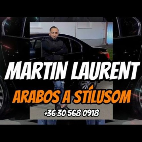 MARTIN LAURENT 2023 X ARABOS A STÍLUSOM