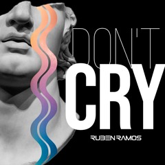 Dont Cry