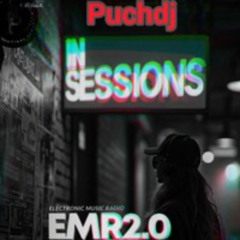 Puchdj Featuring "IN SESSIONS".  EMR 2.0   11-04-25