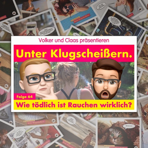 Folge 64: Wie Tödlich Ist Rauchen Wirklich?