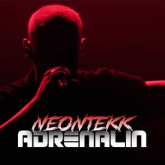 Adrenalin • NeonTeKK  • Hardtekk  • 180Bpm
