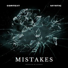 MISTAKES feat. MYSTIC
