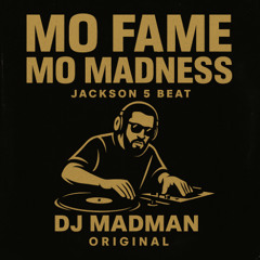 Mo Fame Mo Madness - Jackson 5 Beats Original