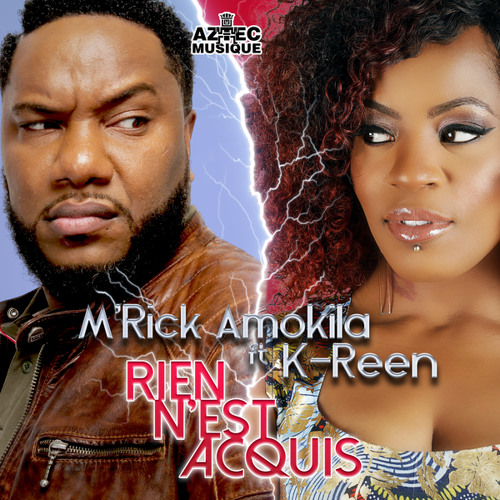 Stream Rien n'est acquis (Radio Edit) [feat. K-Reen] by M'rick Amokila |  Listen online for free on SoundCloud