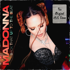 Madonna - Back That Up To The Beat (demo version)