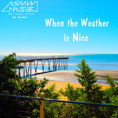 WHEN THE WEATHER IS NICE-01-Track 313