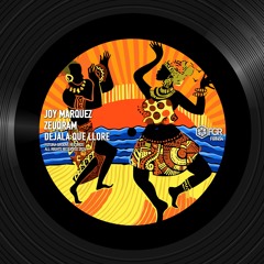 Joy Marquez ,Zeuqram - Dejala Que Llore (Original Mix) Futura Groove Records