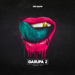 Eduardo Fahl - Garupa 2(Remix) [FREE DOWNLOAD]