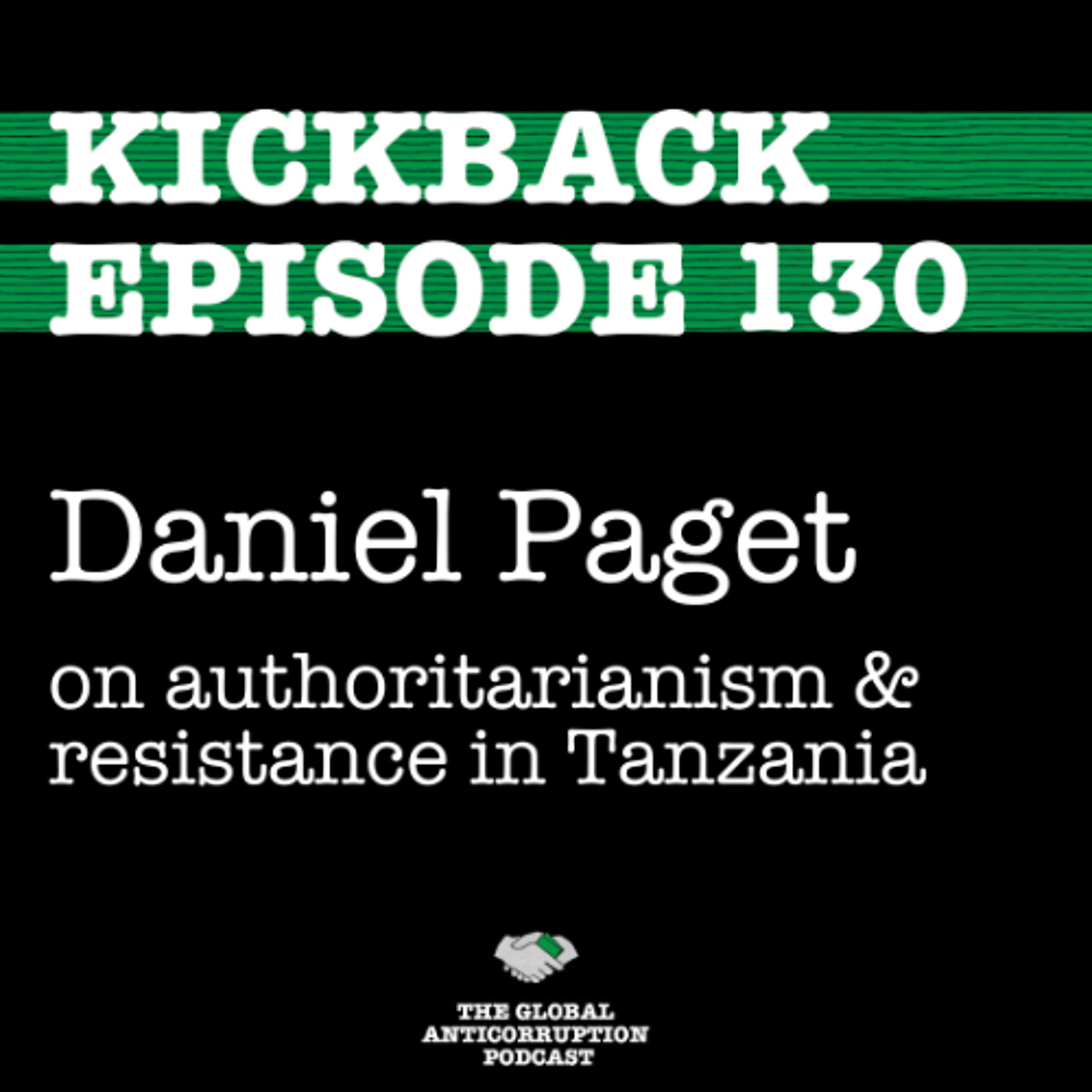 130. Daniel Paget on authoritarianism & resistance in Tanzania