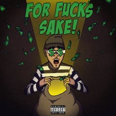 KIL - FOR FUCK'S SAKE! (Prod. by KIL) [MUSIC VIDEO IN DESCRIPTION]