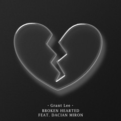 Broken Hearted (feat. Dacian Miron)