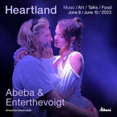 Heartland Festival 2023 - Abeba & Enterthevoigt