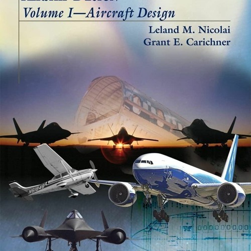 Stream Episode ⚡Ebook Fundamentals Of Aircraft And Airship Design (AIAA ...