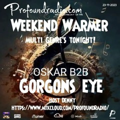 Oskar & Gorgons Eye Profound Radio B2b [ The Void]
