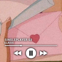 Singleplayer #03