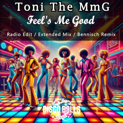 Feel's Me Good (Extended Mix)
