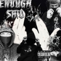 KidMu- ENOUGH SAID
