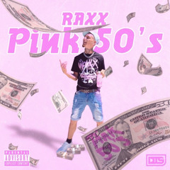 Raxx - Pink 50s